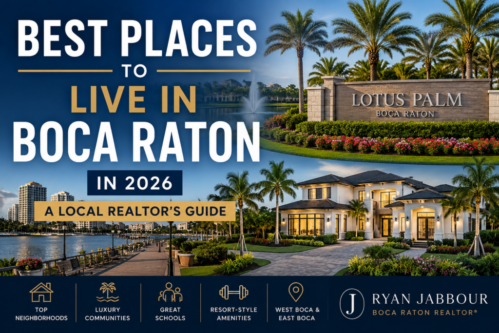 Best Places to Live in Boca Raton in 2026 featuring luxury communities, waterfront living, and West Boca neighborhoods