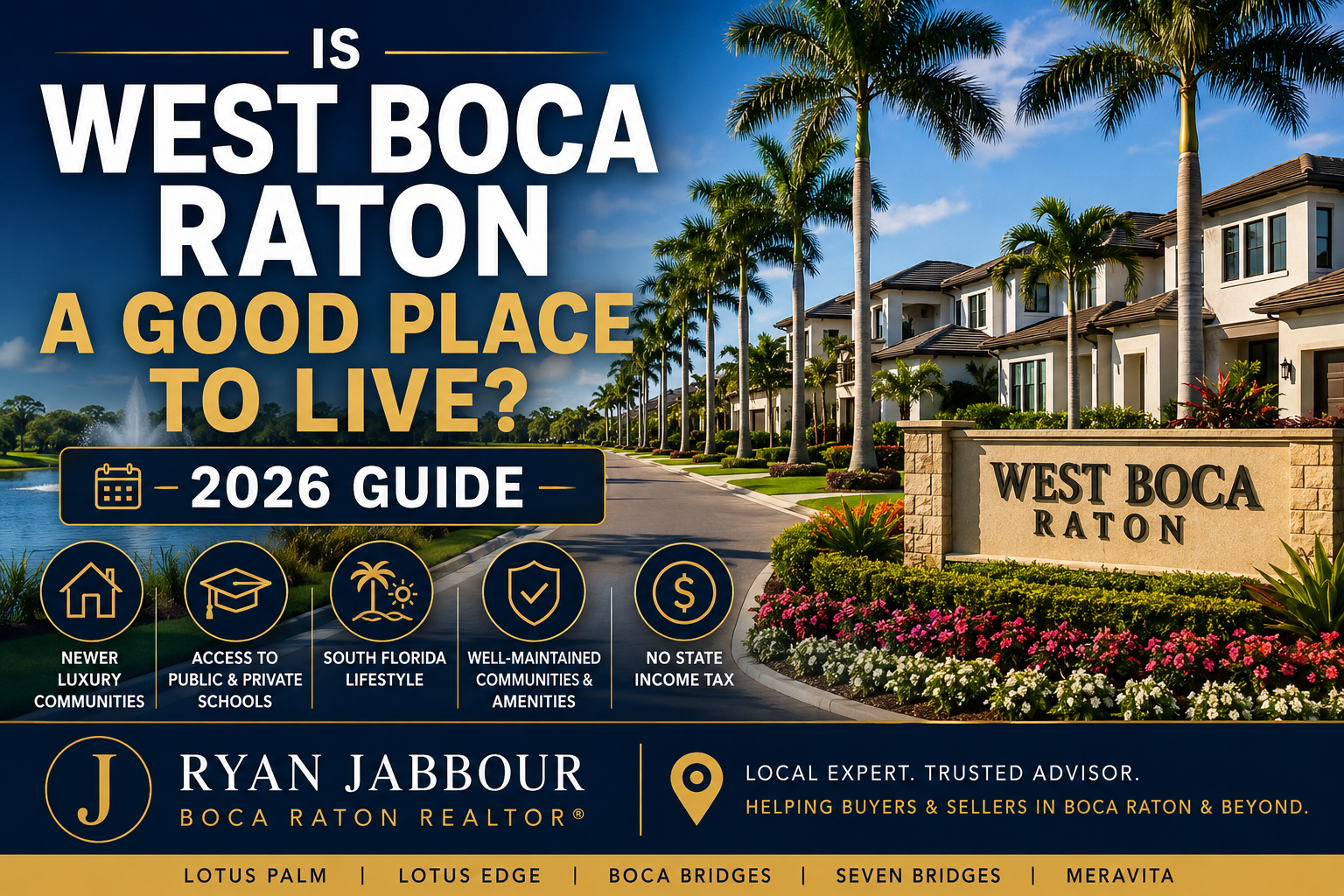 Is West Boca Raton a Good Place to Live in 2026
